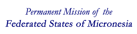 Permanent Mission of the Federated States of Micronesia to the United Nations