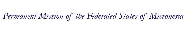 Permanent Mission of the Federated States of Micronesia to the United Nations